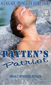 The God Organ | JUST KINDLE BOOKS Payten's Patriot (Cascade Springs, TX Book 6)