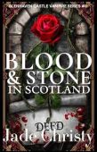 Blood&Stone in Scotland Glenhaven Jade Christy