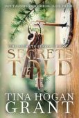 Secrets Told Tina Hogan Grant
