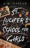 St Lucifer's School for A.M. Caplan