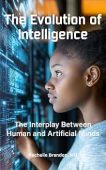 Evolution of Intelligence Interplay Rochelle Brandon