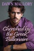 Cherished by the Greek Dawn Mallory