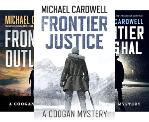 Frontier Series | JUST KINDLE BOOKS Overlapping book covers for Michael Cardwell's Frontier Justice A Coogan Mystery with a lone figure in a snowy mountain landscape on the central cover