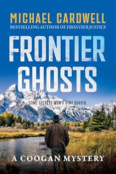 The God Organ | JUST KINDLE BOOKS Frontier Ghosts A Coogan Michael Cardwell