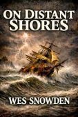 On Distant Shores Wes Snowden