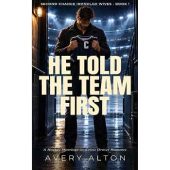 He Told Team First Avery Alton