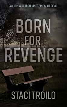 The God Organ | JUST KINDLE BOOKS Born for Revenge Paxton&Walsh Staci Troilo