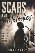 Scars and Melodies Chris Dobry