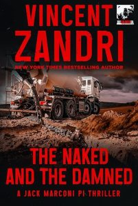 The Naked and the Damned | JUST KINDLE BOOKS Book cover for The Naked and the Damned by Vincent Zandri showing a rugged truck in a red desert scene with bold red title text